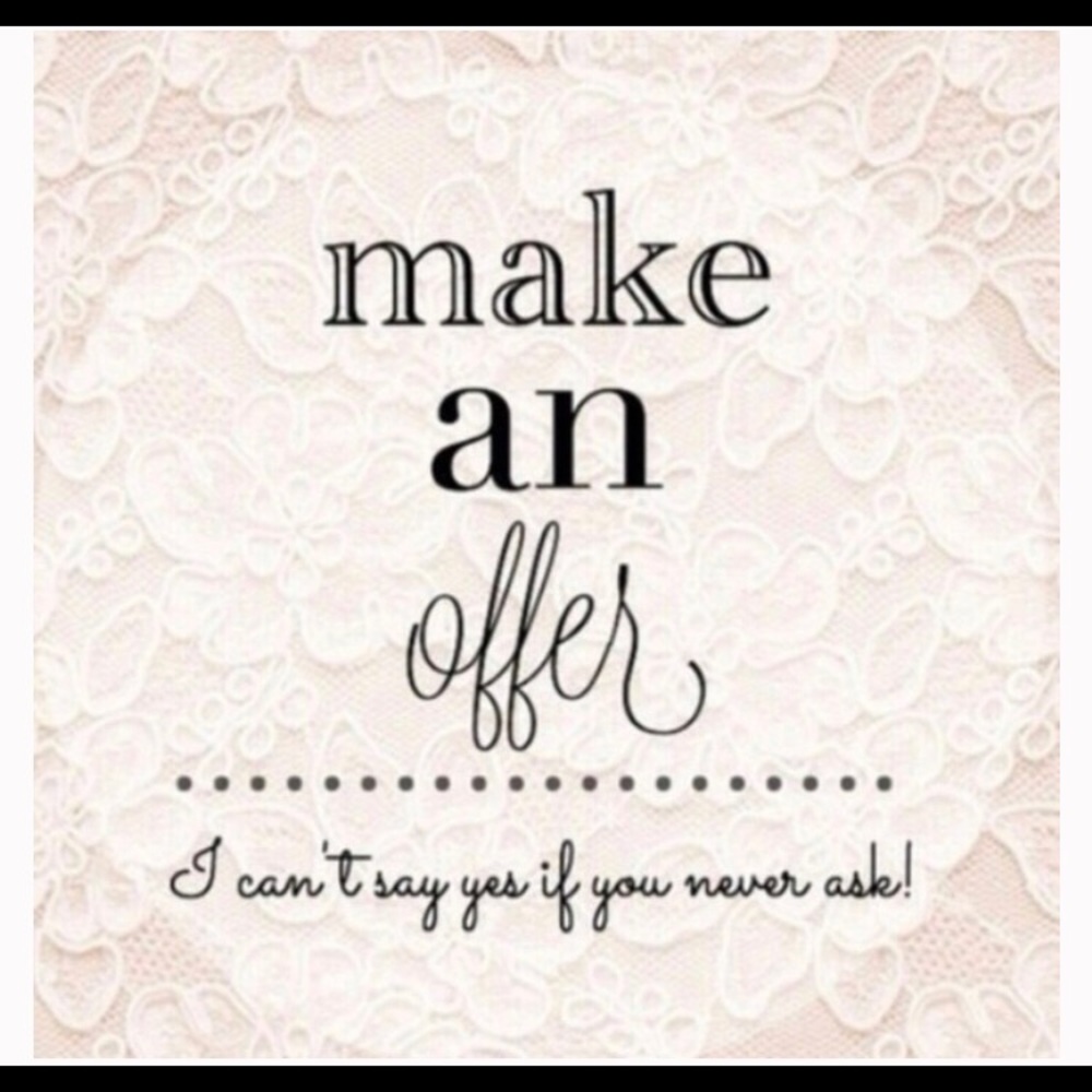 💕 Make me an offer 💕